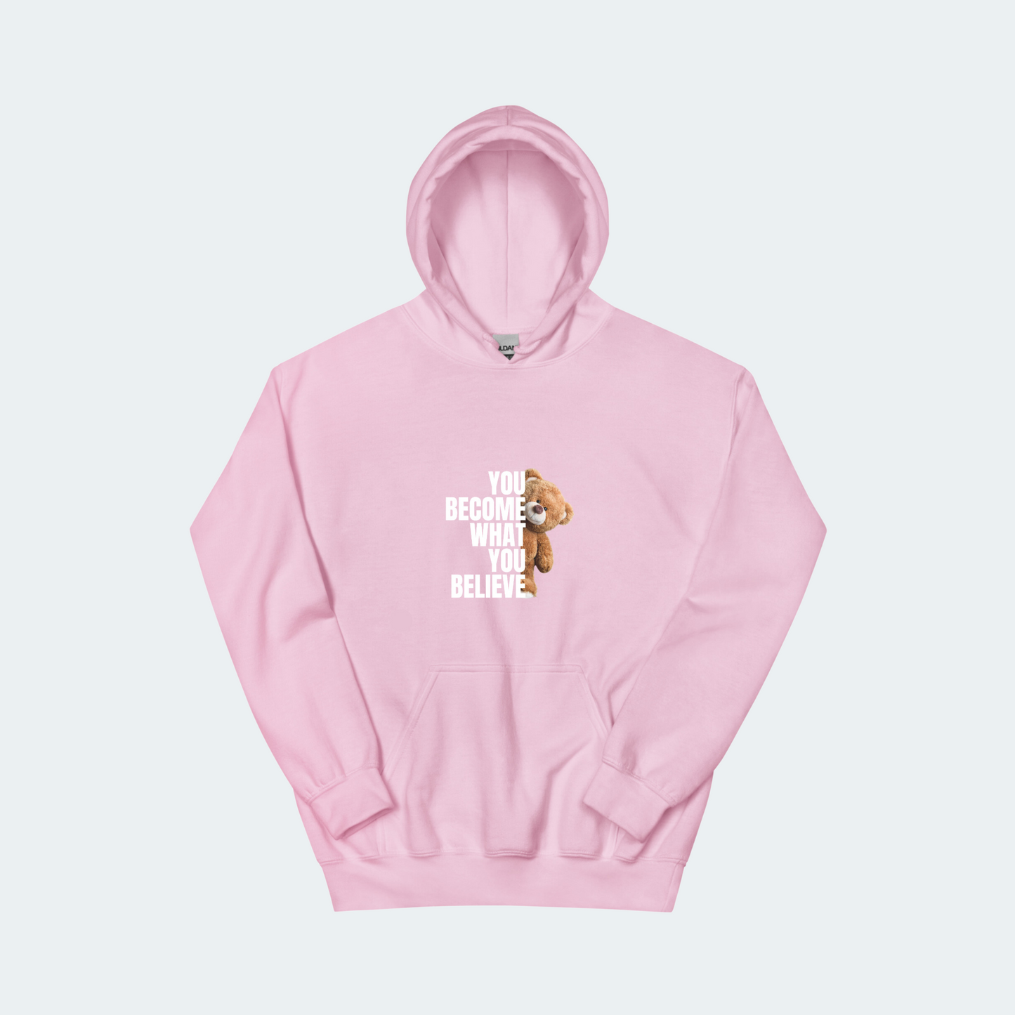 Believe in Yourself: Teddy Bear Hoodie